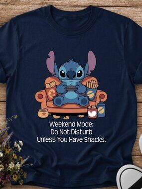 Stitch Weekend Mode TShirt Graphic Tee Unisex Dont Disturb Unless Have Snacks